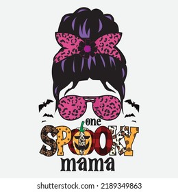 One Spooky Mama Halloween Sublimation T-Shirt Design