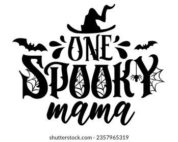 One Spooky Mama Halloween vector illustration. Spooky quote with witch hat, bats and spider web. Family Halloween design isolated.