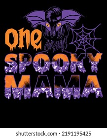 One Spooky Mama messy bun and tie dye glitter graphic Halloween mom costume t-shirt design