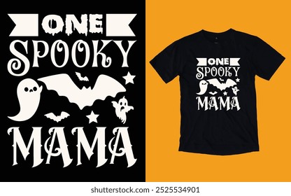 One spooky mama t shirt, Halloween t shirt design