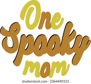 One Spooky Mom, Halloween Retro Design