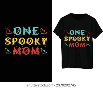 One spooky mom tshirt design