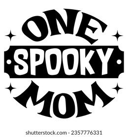 One Spooky Mom Typography lettering Can be printed as t-shirt, greeting cards, gift or room and office decoration. Also can be social media post content