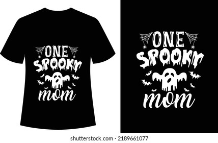 One Spooky Mom Typography tshirt design, halloween, vector, print ready, horror, ghost