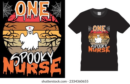 One Spooky Nurse, Halloween T-Shirt Design vector template. Vector Isolated on black background High quality vector t-shirt design. Best Halloween Shirts Design ready for print poster, card, mug, pod.