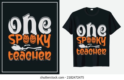 One Spooky Teacher Halloween Quotes T Stock Vector (Royalty Free ...