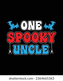 One Spooky Uncle Happy Halloween Shirt Print Template, Witch Bat Cat Scary House Dark Green Riper Boo Squad Grave Pumpkin Skeleton Spooky Trick Or Treat