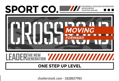 One step up level, modern and stylish typography slogan. Abstract design with the camouflage and the lines style. Vector print tee shirt, typography, poster. Global swatches.