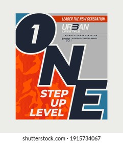 One step up level, modern and stylish typography slogan. Abstract design with camouflage and the lines style. Vector print tee shirt, typography, poster. Global swatches.