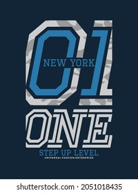 One step up level, modern and stylish typography slogan. Colorful abstract design with camouflage and the lines style. Vector illustration for print tee shirt, background, typography, poster and more.