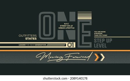 One step up level, modern and stylish typography slogan. Colorful abstract illustration design with halftone and the lines style. Vector print tee shirt, background, typography, poster and more.