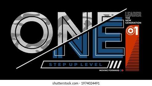 One step up level, moving forward, modern and stylish typography slogan. Abstract design with camouflage and lines style. Vector illustration for print tee shirt, typography, poster. Global swatches.