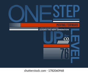 One step stylish typography slogan for t-shirt. Abstract design with the lines style. Vector print, typography, poster. Global swatches.