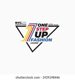 one step up,fashion leader typography graphic design, for t-shirt prints, vector illustration
