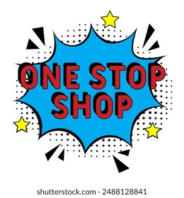 One stop shop Comic pop-art style. Contest pop art comic style. Can be used for business, marketing and advertising.