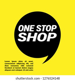 one stop shop sign - label,speech bubble,sticker.Designed for your web site design, logo, app, UI
