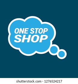 one stop shop sign - label,speech bubble,sticker.Designed for your web site design, logo, app, UI