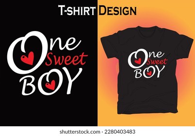 One Sweet Boy New Unique T shirt design, event,Reunion, fashion, graphic, reunion, t-shirt, t-shirt graphic, t-shirts, tee, template, vector.