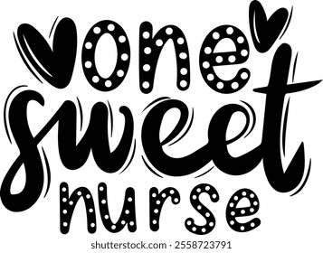 one sweet nurse valentines day black vector graphic design and cut file