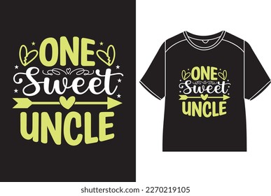 one sweet uncle T-Shirt Design