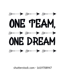 1,086 One Team One Dream Images, Stock Photos & Vectors 