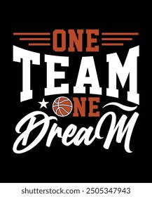 ONE TEAM ONE DREAM VECTOR TSHIRT DESIGN