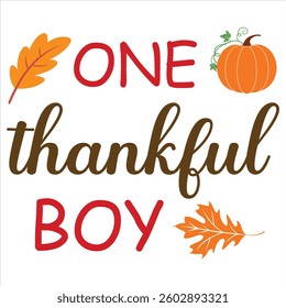One Thankful Boy - Fall Typography T-shirt Design Vector, Autumn season illustration, Happy Fall autumn pumpkin Graphics