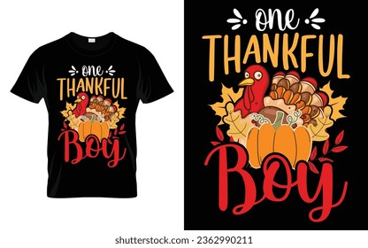 One Thankful Boy Funny Thanksgiving Turkey t-shirt design vector template