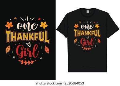 One thankful girl happy thanksgiving day happy fall day happy leg day pumpkin leaf holiday typography graphics tshirt design