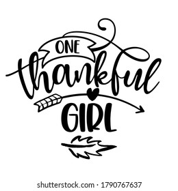 One Thankful Girl - Inspirational Thanksgiving day or Harvest handwritten word, lettering message. Handwritten calligraphy for fall. Good for t shirt, gift, posters, cards. Autumn color sticker.