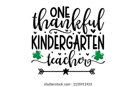 one thankful kindergarten teacher - humorous calligraphy quote. Hand-drawn lettering with simple lotus flower decoration. Yoga-themed typographic design vector illustration. Good for the monochrome re