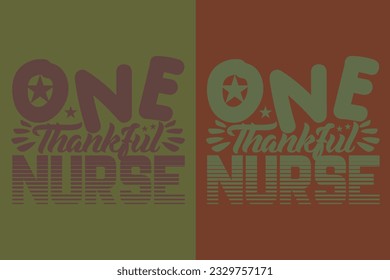 One Thankful Nurse, Thankful, Thankful Shirt, Fall Shirt, Fall Vibes, Hello Pumpkin, Thanksgiving T-Shirt, Cute Thankful, Fall T-Shirt, Grateful Shirt, Heart T-Shirt, Family 