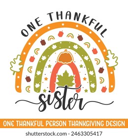 One thankful sister thanksgiving design, happy thankful thanksgiving designs