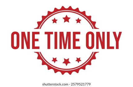 ONE TIME ONLY Red rubber stamp on white background. ONE TIME ONLY stamp sign. ONE TIME ONLY stamp.