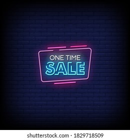 One Time Sale Neon Signs Style Text Vector