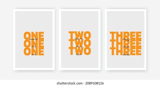 One two three, vector. Minimalist pink poster design. Motivational, inspirational life quotes. Positive thoughts, affirmations. One moment, one love, one life. Two hearts, two souls. Three wishes, 