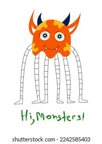 One vector colored monster with text. 
Funny and kind monster for printing.