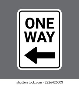 One way road sign. Traffic direction vector arrow board one way sign