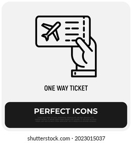 One way ticket on airplane in hand thin line icon. Modern vector illustration.