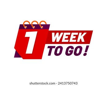 One week to go, last time offer icon, countdown sale banner. Last time chance or hurry up discount promo vector badge with red spiral calendar. Discount offer special period timer, final price deal