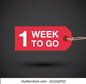 One Week To Go Sign