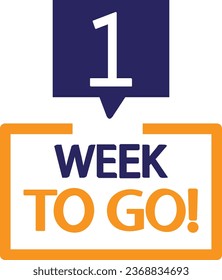 One week to go tag vector art illustration