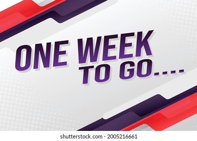 one week to go word concept vector illustration with lines 3d style for social media landing page, template, ui, web, mobile app, poster, banner, flyer, background, gift card, coupon, label, wallpaper
