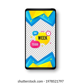 One week offer bubble banner. Phone mockup vector banner. Discount sticker shape. Special offer icon. Social story post template. One week badge. Cell phone frame. Abstract modern background. Vector
