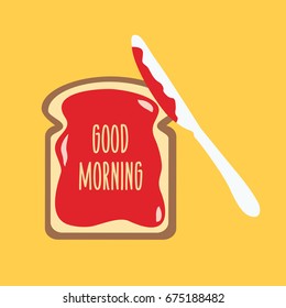 one whit slice spread vector isolated of bread, sandwich or toast with strawberry, raspberry or cherry red jam cartoon with knife isolated with text good morning on yellow flat design style background