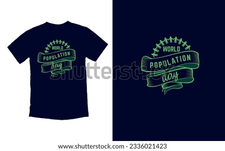 One World, One Humanity, Population Day Unity, happy population day T-shirt Design