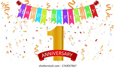One year anniversary background with Happy Birthday letter. Colorful Party Flags, Confetti, stars and ribbons.Background - Editable Vector. Stock vector illustration on isolated background. 