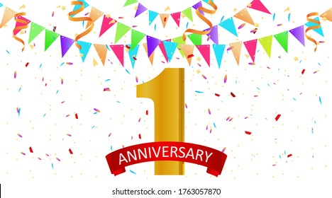 One year anniversary background with Happy Birthday letter. Colorful Party Flags, Confetti, stars and ribbons.Background - Editable Vector. Stock vector illustration on isolated background. 