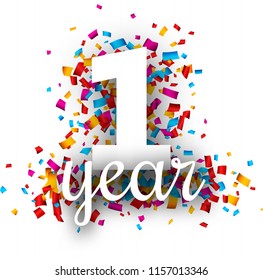 One Year Anniversary With Colorful Paper Confetti. Greeting Card. Vector Background.
