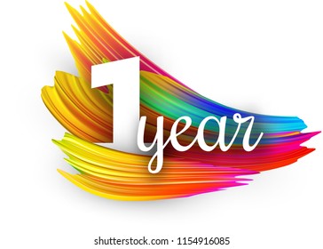 One year greeting card with spectrum brush strokes on white background. Colorful gradient brush design. Vector paper illustration.